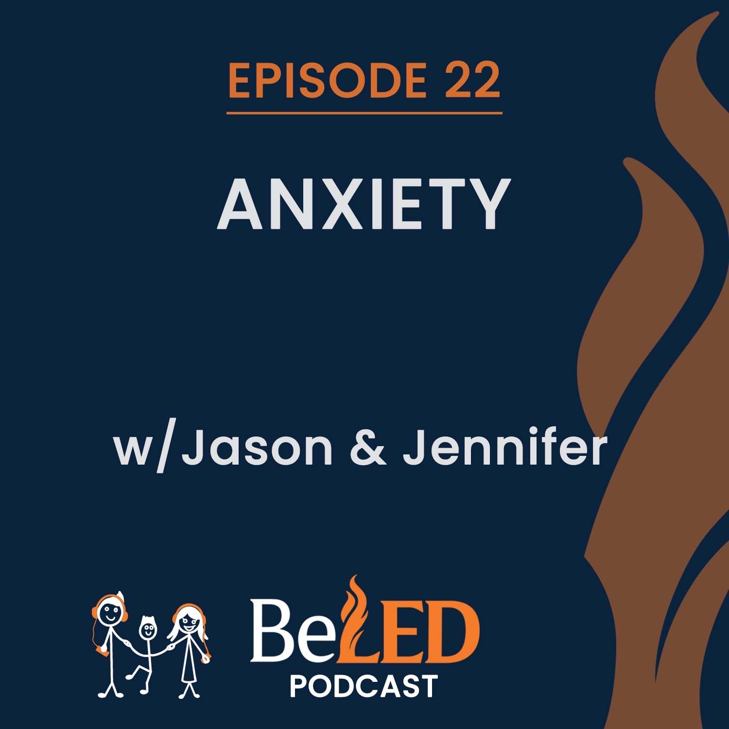 Ep 22 | Anxiety