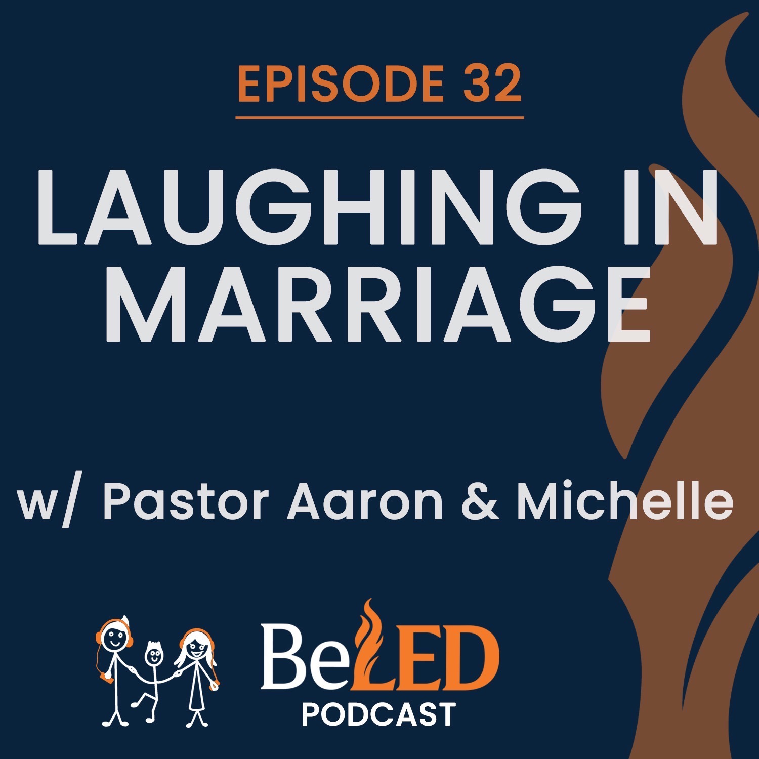 Ep 32 | Laughter In Marriage