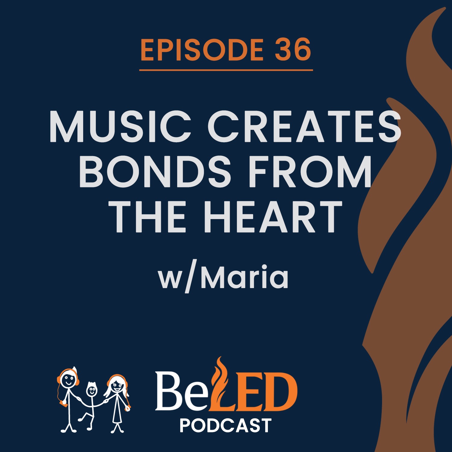 Ep 36 | Music Creates Bonds From the Heart