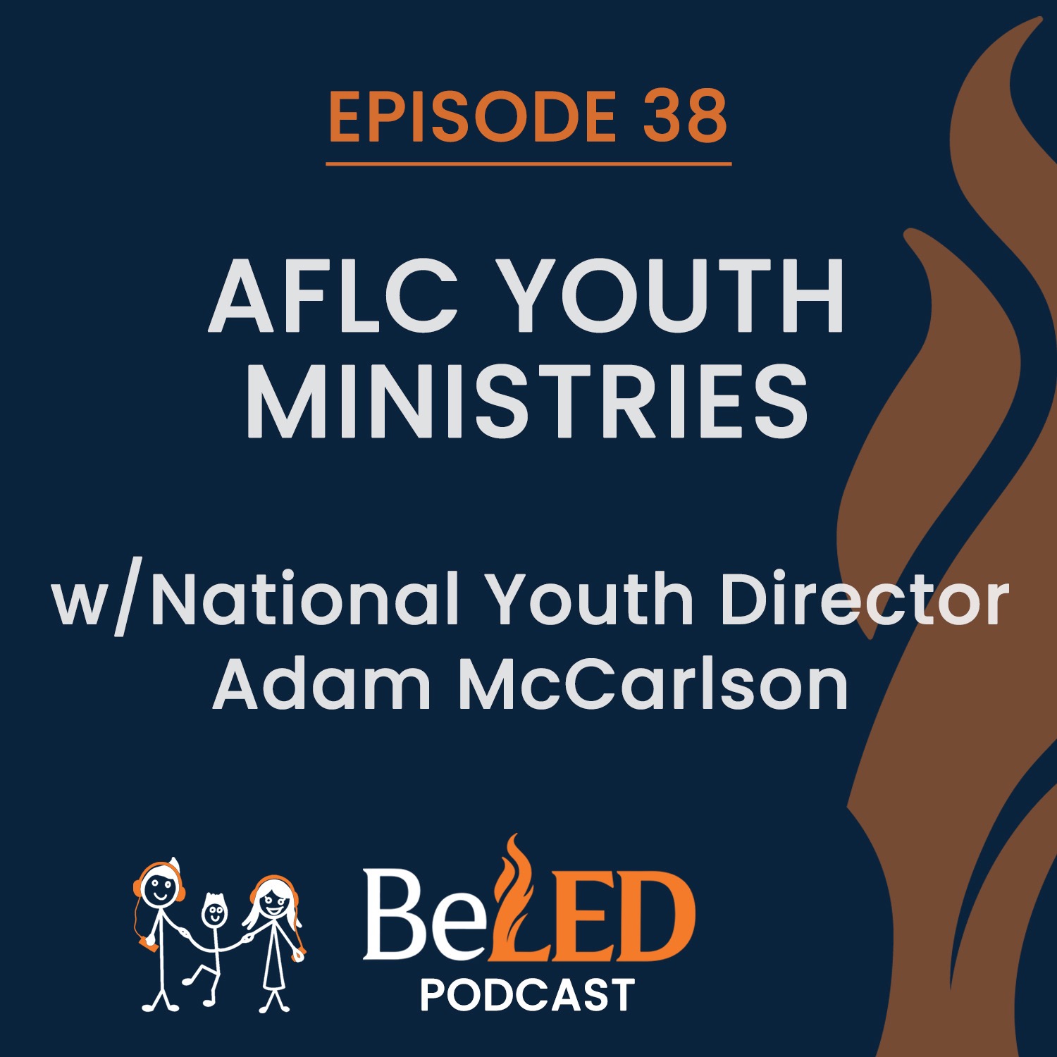 Ep 38 | AFLC Youth Ministries