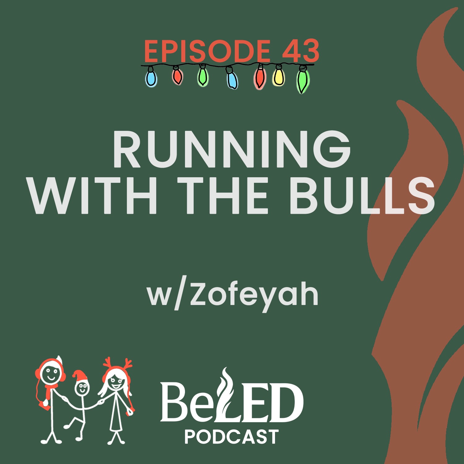 Ep 43 | Running with the Bulls