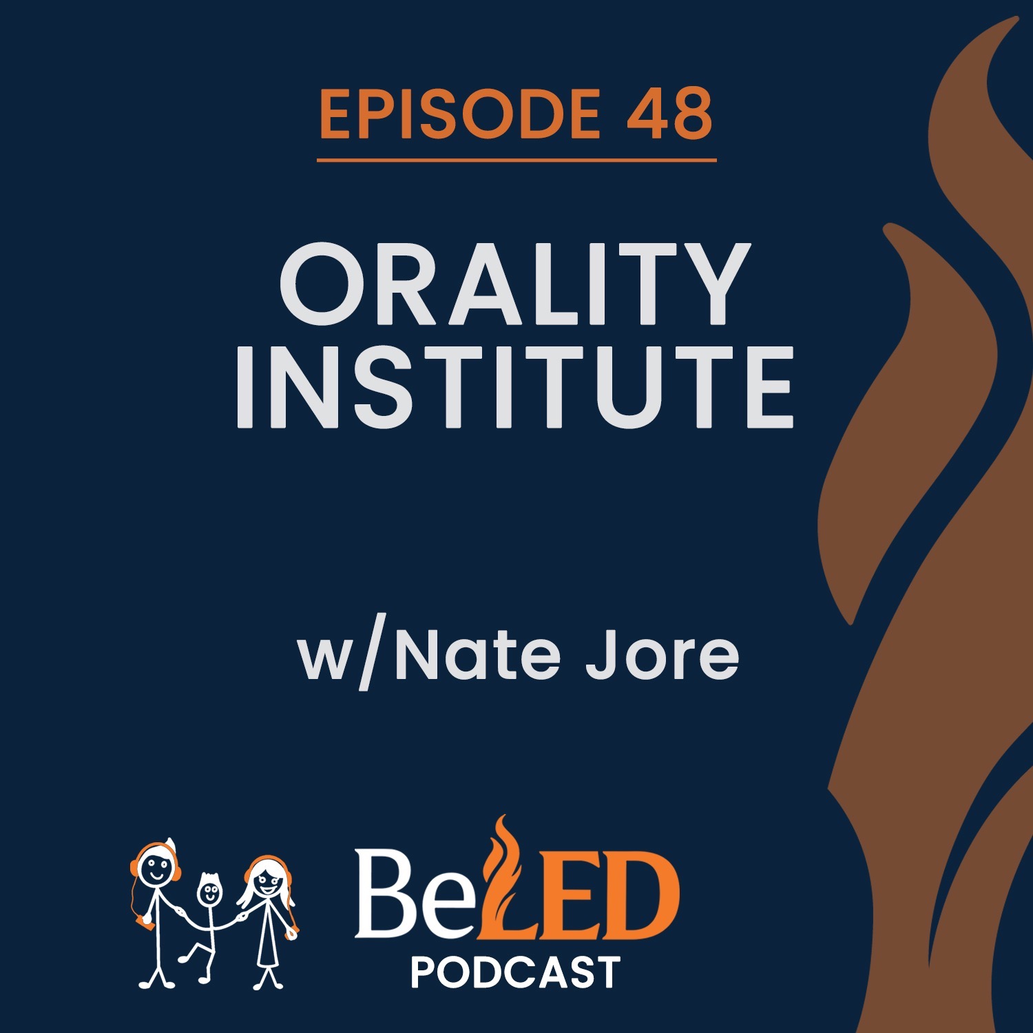 Ep 48 | Orality Institute