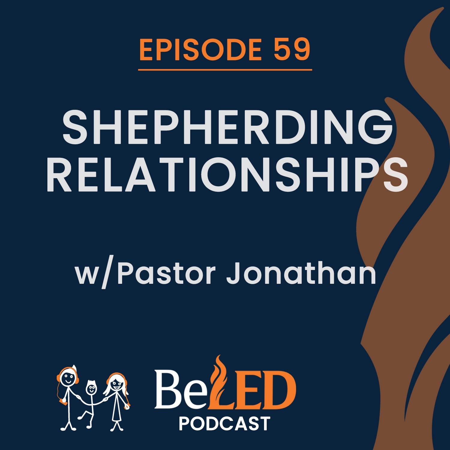 Ep 59 | Shepherding Relationships